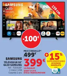Super U SAMSUNG TÉLÉVISEUR 55" QLED SAMSUNG offre