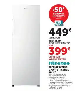 Super U Hisense REFRIGERATEUR 1 PORTE HISENSE offre