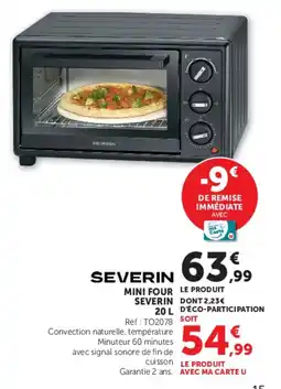 Super U SEVERIN MINI FOUR offre
