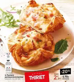 Thiriet Maison thiriet 4 paniers jambon/emmental offre