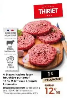 Thiriet THIRIET 4 Steaks hachés façon bouchère pur bœuf offre