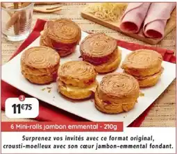 Maximo 6 Mini-rolls jambon emmental offre