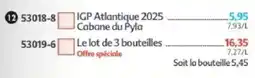 Maximo IGP Atlantique Cabane du Pyla offre