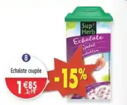 Maximo Sup' Herb Echalote offre