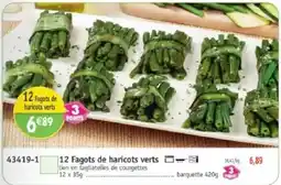 Maximo 12 Fagots de haricots verts offre