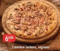 Maximo Crêmière lardons, oignons offre
