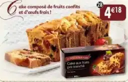 Maximo Le Délice du Boulanger Cake aux fruits pré-tranché offre