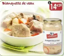 Maximo LA CIGOGNE BLANQUETTE DE VEAU offre
