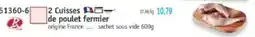 Maximo 2 Cuisses de poulet fermier offre