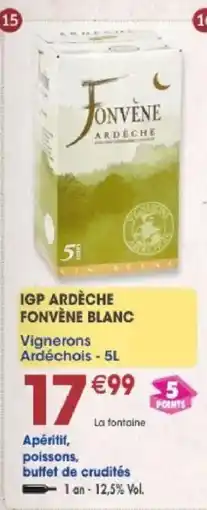 Maximo FONVÈNE IGP ARDÈCHE FONVÈNE BLANC offre