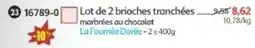 Maximo La Fournée Dorée brioches tranchées offre