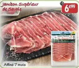 Maximo Jambon Supérieur de Savoie offre