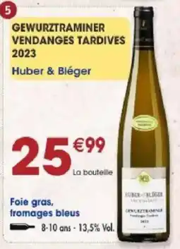 Maximo Huber & Bléger GEWURZTRAMINER VENDANGES TARDIVES offre