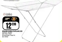 La Foir'Fouille izéo SÉCHOIR DOUBLE PAPILLON 25 M offre