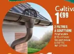 La Foir'Fouille Cultiva FILTRES À GOUTTIÈRE offre