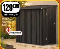 La Foir'Fouille Cultiva ABRI 1 PORTE offre