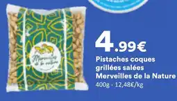 Hmarket Merveilles de la Nature Pistaches coques grillées salées offre