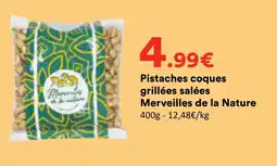 Hmarket Merveilles de la Nature Pistaches coques grillées salées offre