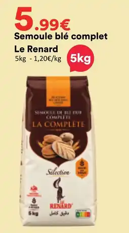 Hmarket Le Renard Semoule blé complet offre