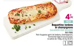 Croque Gel Baguettine lardons et champignons offre