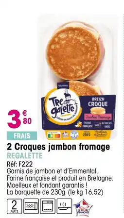 Croque Gel Tre Galette 2 Croques jambon fromage offre