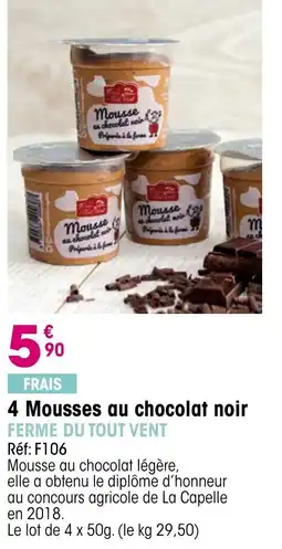 Croque Gel FERME DU TOUT VENT Mousse au chocolat noir offre