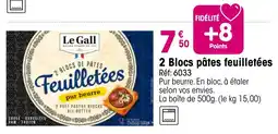 Croque Gel Le Gall Feuilletées offre