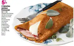 Croque Gel 2 Galettes jambon Emmenthal offre