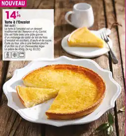 Croque Gel Tarte à l'Encalat offre