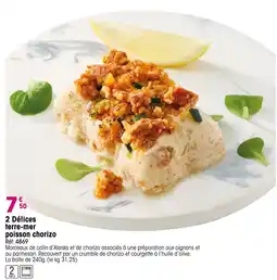 Croque Gel 2 Délices terre-mer poisson chorizo offre
