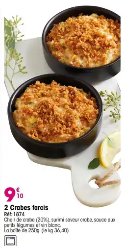 Croque Gel 2 Crabes farcis offre
