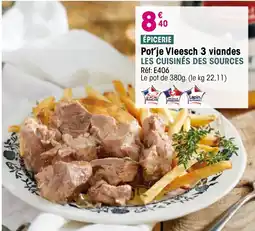 Croque Gel LES CUISINÉS DES SOURCES Pot'je Vleesch 3 viandes offre