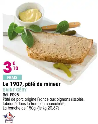 Le 1907, pâté du mineur