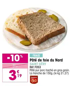 Croque Gel SAINT GÉRY Pâté de foie du Nord offre