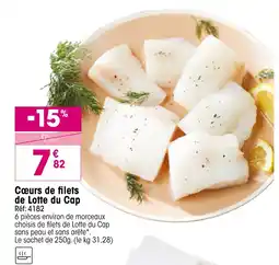 Croque Gel Cœurs de filets de Lotte du Cap offre