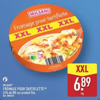 MILSANI Fromage pour tartiflette