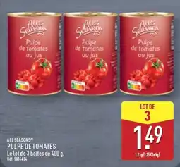 ALDI All Seasons Pulpe de tomates offre