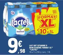 E.Leclerc Express Lactel LAIT UHT VITAMINE D DEMI-ÉCRÉMÉ FORMAT XL offre