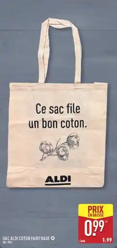 ALDI ALDI SAC COTON FAIRTRADE offre