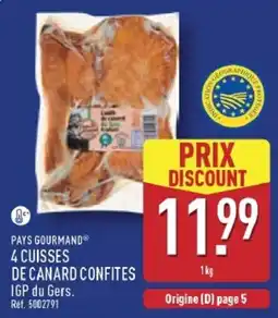 ALDI PAYS GOURMAND 4 CUISSES DE CANARD CONFITES offre