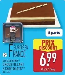 ALDI DESSERISSIMES® CROUSTILLANT 3 CHOCOLATS offre