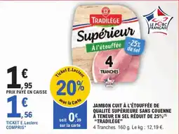 E.Leclerc Express TRADILÈGE Jambon cuit offre