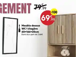Maxi Bazar Meuble dessus wc 1 étagère 60*166*20cm offre