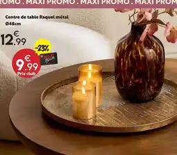Maxi Bazar Centre de table raquel métal 48cm offre