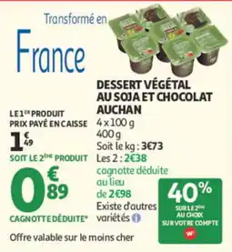 Auchan AUCHAN DESSERT VÉGÉTAL AU SOJA ET CHOCOLAT offre