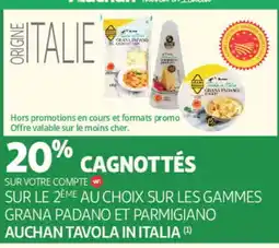 Auchan Sur les gammes grana padano et parmigiano auchan tavola in italia offre