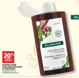 Auchan Parapharmacie Klorane Shampooing à la Quinine & Edelweiss BIO offre