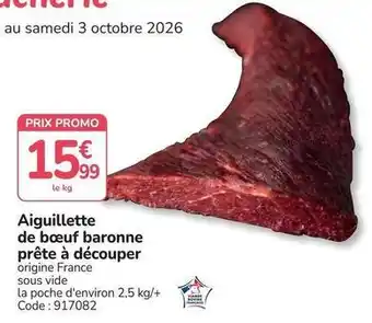 Promo - aiguillette de bœuf baronne prête à découper