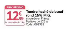 Promocash Promo - tendre haché de bœuf rond 15% m.g offre