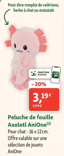 Maxi Zoo Anione peluche de fouille axolotl offre